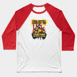 Fight Against Covid 19 Baseball T-Shirt